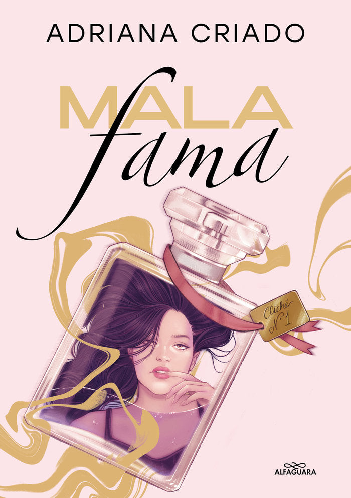 MALA FAMA (TRILOGIA CLICHE 1), de ADRIANA CRIADO | portada del libro