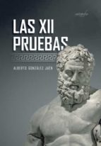 LAS 12 PRUEBAS, de ALBERTO GONZALEZ JAEN | portada del libro