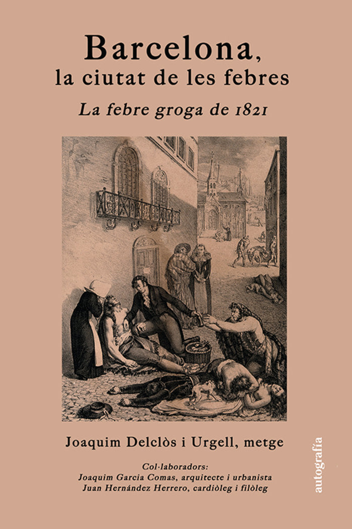 Barcelona, la ciutat de les febres, de Delclòs i Urgell, Joaquim | portada del libro
