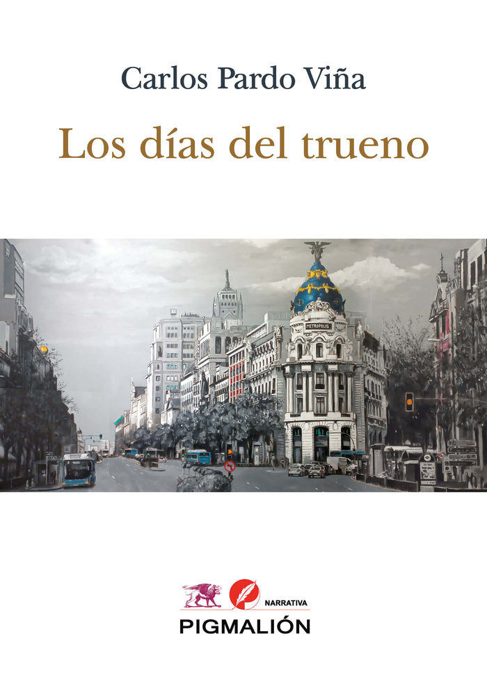 LOS DÍAS DEL TRUENO, de Pardo Viña, Carlos | portada del libro