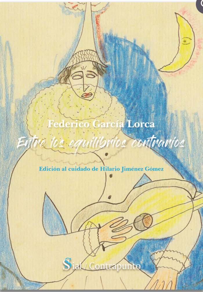 ENTRE LOS EQUILIBRIOS CONTRARIOS, de García Lorca, Federico | portada del libro
