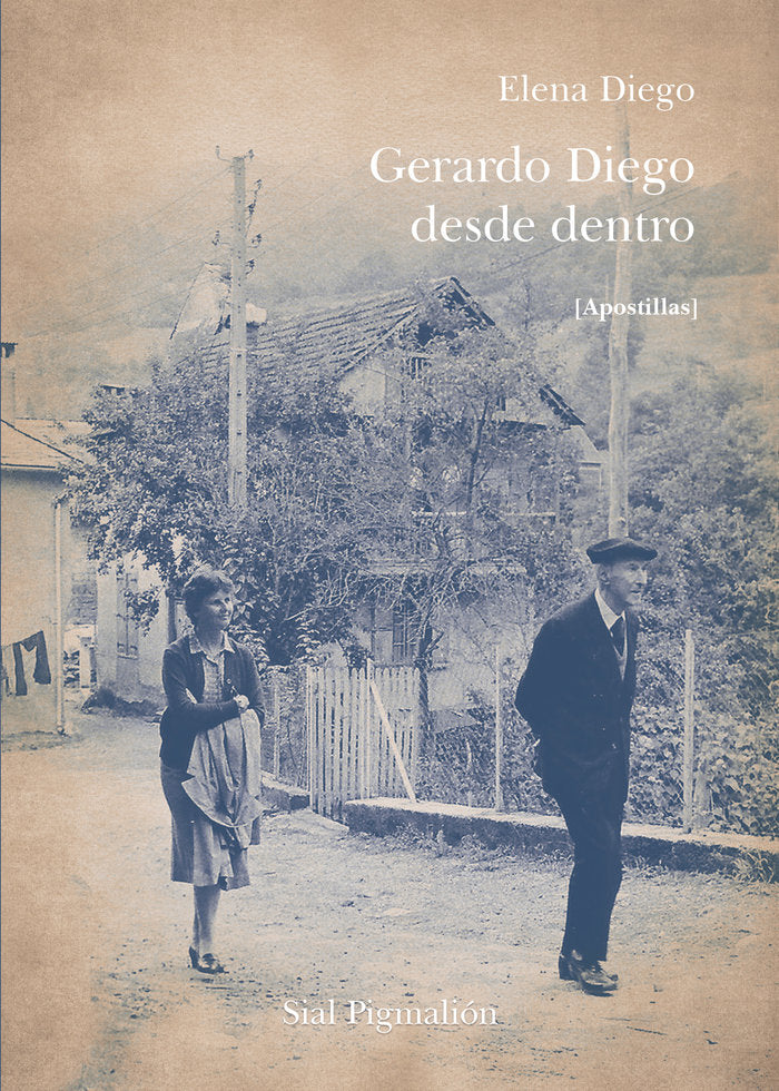 GERARDO DIEGO DESDE DENTRO, de Diego, Elena | portada del libro