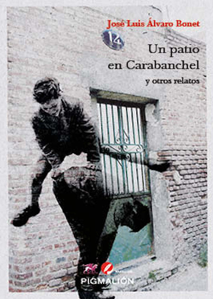 UN PATIO EN CARABANCHEL, de Álvaro Bonet, José Luis | portada del libro