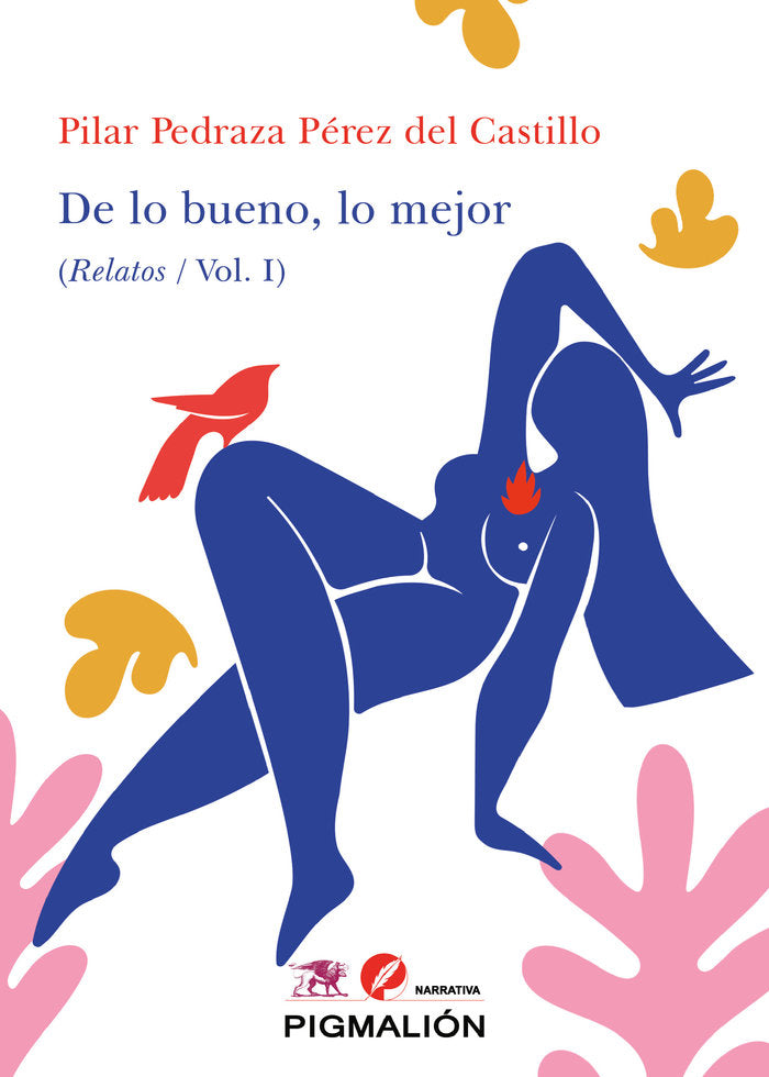 DE LO BUENO, LO MEJOR, de Pedraza Pérez del Castillo, Pilar | portada del libro