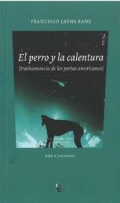 EL PERRO Y LA CALENTURA, de LAYNA RANZ | portada del libro