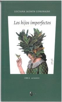 LOS HIJOS IMPERFECTOS, de JAZMIN CORONADO, LUCIANA | portada del libro