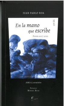 EN LA MANO QUE ESCRIBE, de PABLO ROA, JUAN | portada del libro