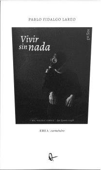 VIVIR SIN NADA, de FIDALGO LAREO, PABLO | portada del libro