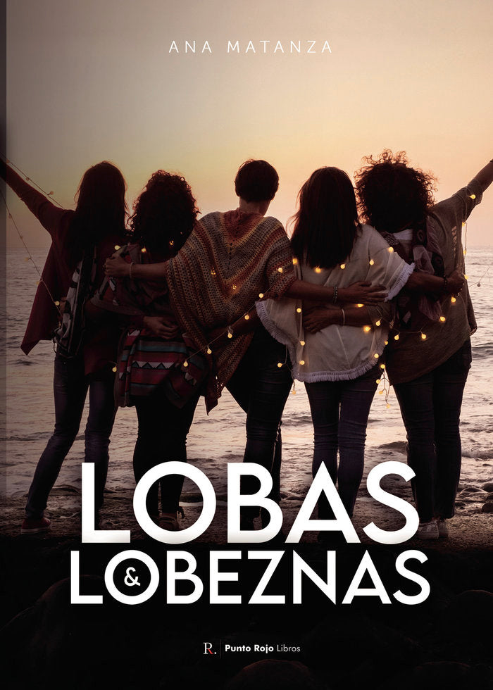 Lobas y Lobeznas, de Matanza Fernández, Ana María | portada del libro