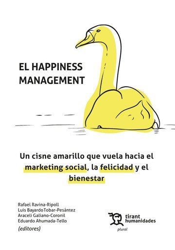HAPPINESS MANAGEMENT, de RAVINA-RIPOLL#BAYARDO Y OTROS (EDS.) | portada del libro