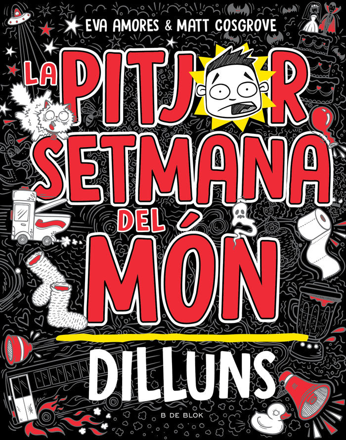 LA PITJOR SETMANA DEL MON DILLUNS, de MATT CROSGROVE | portada del libro