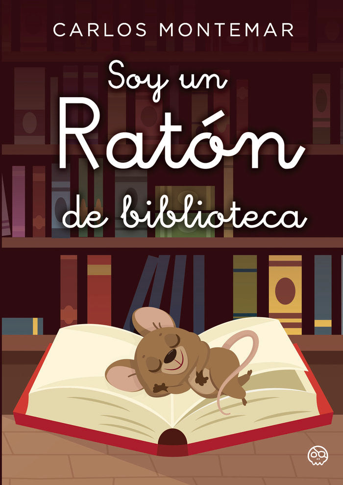 Soy un ratón de biblioteca, de Montemar, Carlos | portada del libro