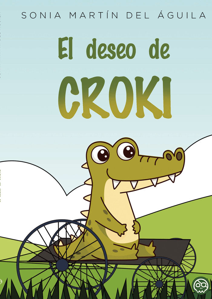 El deseo de Croki, de Martín del Águila | portada del libro