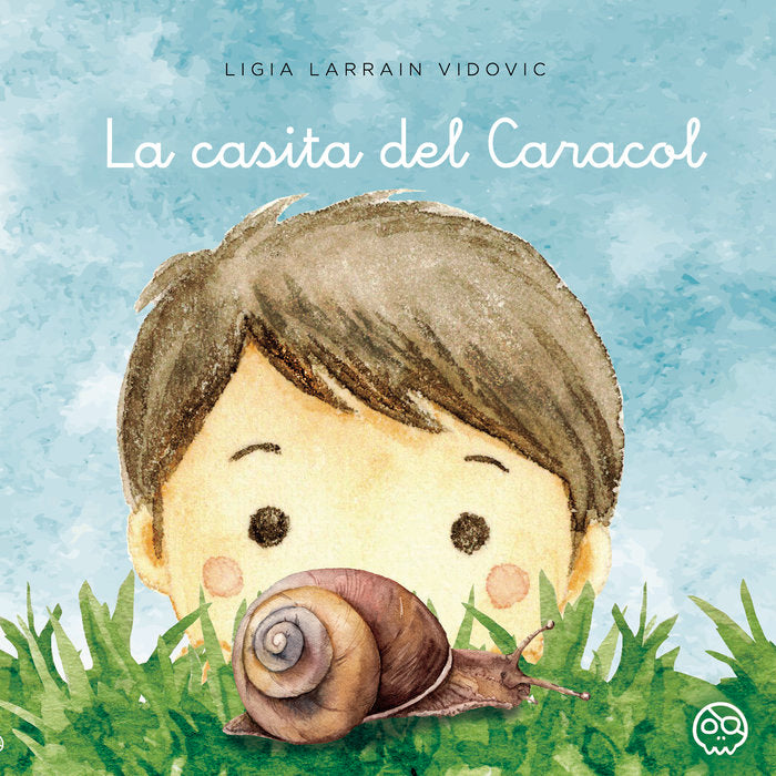La casita del Caracol, de Larrain Vidovic, Ligia | portada del libro