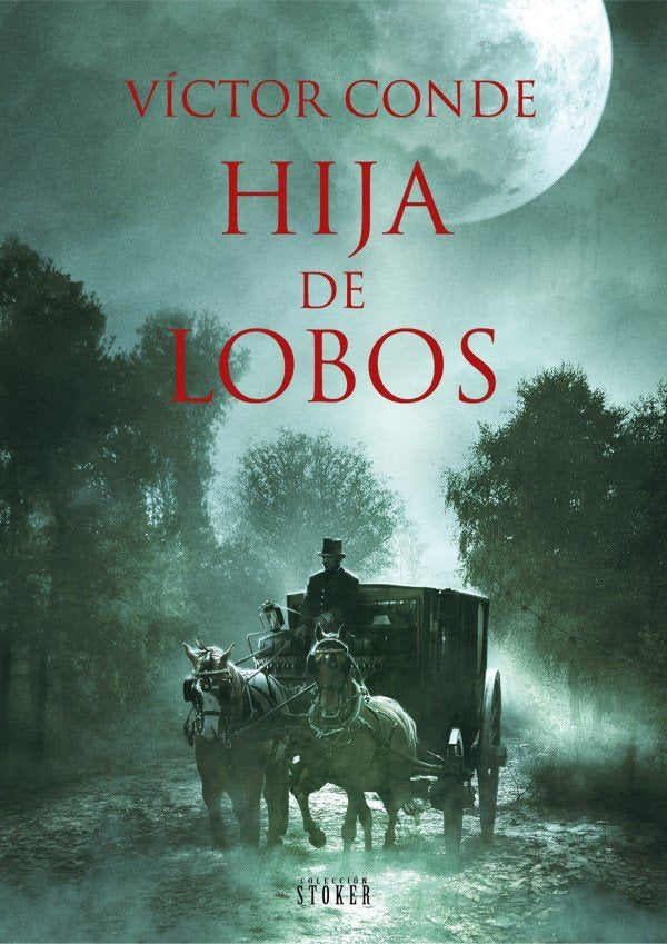 HIJA DE LOBOS, de CONDE, VICTOR | portada del libro