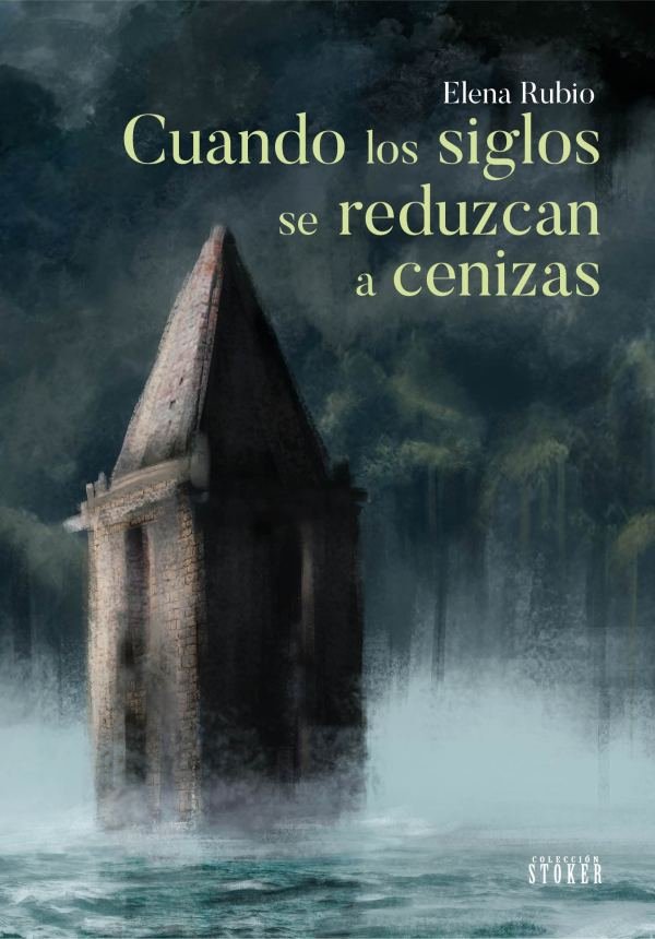 CUANDO LOS SIGLOS SE REDUZCAN A CENIZAS, de RUBIO, ELENA | portada del libro