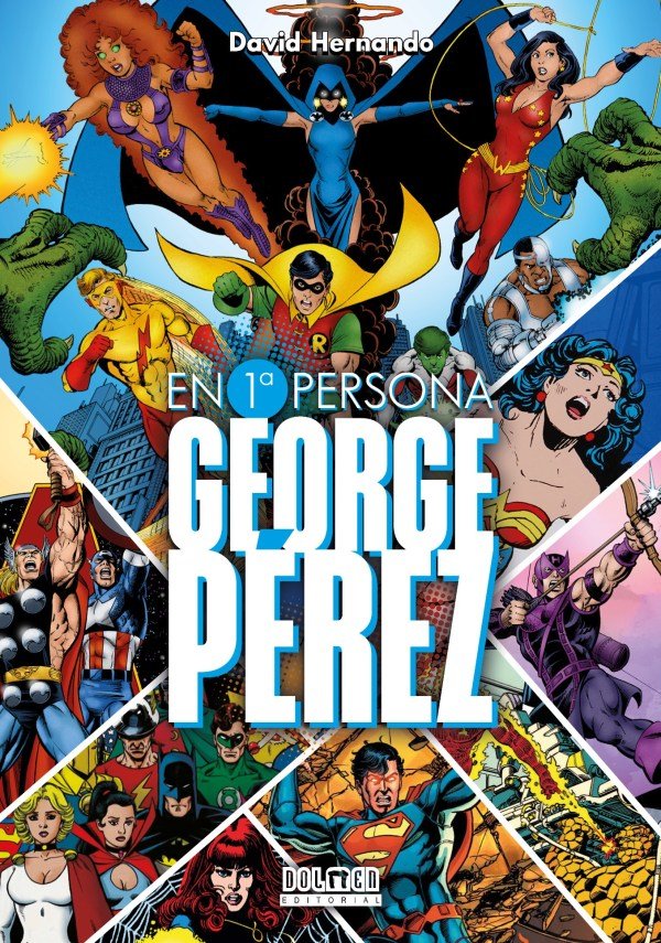 EN PRIMERA PERSONA GEORGE PEREZ, de HERNANDO, DAVID | portada del libro