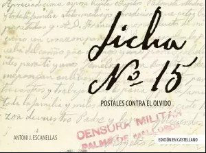 LA FICHA 15, de J. ESCANELLAS, ANTONI | portada del libro