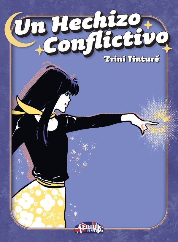 UN HECHIZO CONFLICTIVO, de TINTURE, TRINI | portada del libro