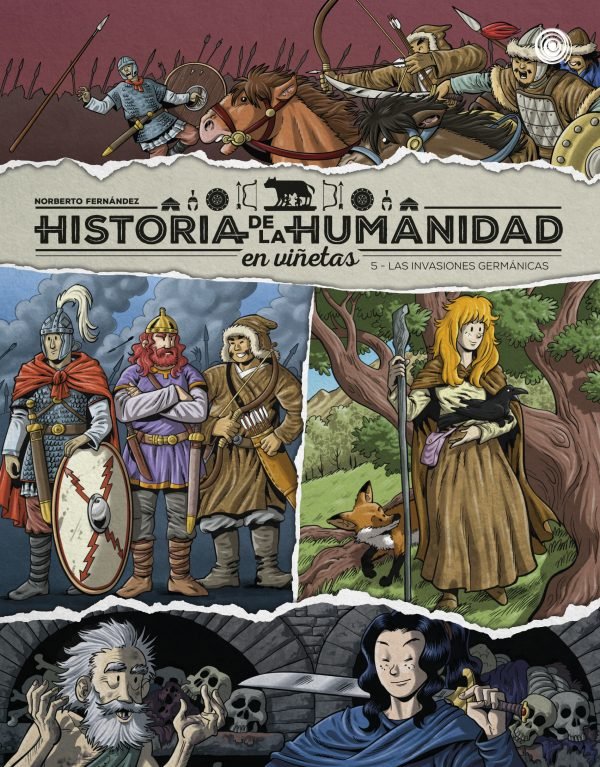 HISTORIA HUMANIDAD VIÑETAS 5 LAS INVASIONES GERMANICAS, de FERNANDEZ, NORBERTO | portada del libro