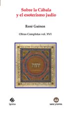 SOBRE LA CABALA Y EL ESOTERISMO JUDIO, de René Guénon | portada del libro