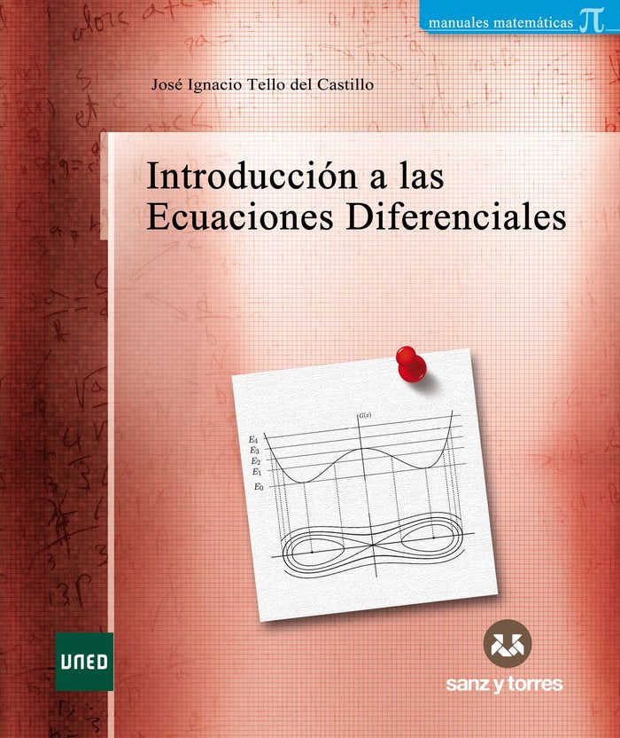 INTRODUCCION A LAS ECUACIONES DIFERENCIALES, de JOSE IGNACIO TELLO DEL CASTILLO | portada del libro