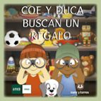 COE y DUCA buscan un regalo, de Varios autores | portada del libro