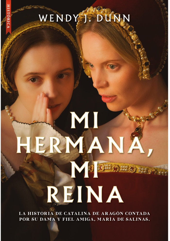 MI HERMANA, MI REINA, de DUNN, WENDY J. | portada del libro