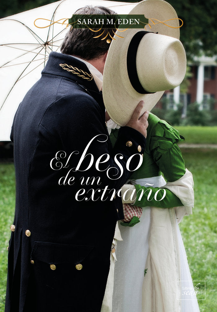 LE BESO DE UN EXTRAÑO, de EDEN, SARAH M. | portada del libro