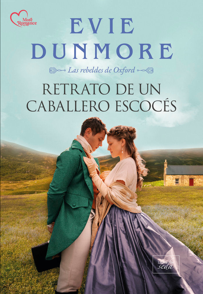 RETRATO DE UN CABALLERO ESCOCES, de DUNMORE, EVIE | portada del libro