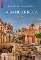 BANCARROTA, LA, de Júlia Lopes de Almeida | portada del libro