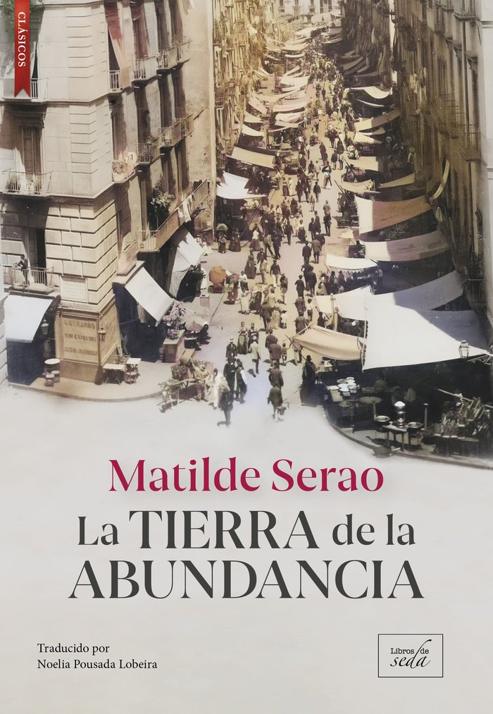 La tierra de la abundancia, de SERAO,MATILDE | portada del libro