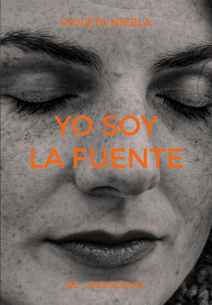 Yo soy la fuente, de NIEBLA,VIOLETA | portada del libro