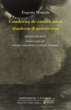 CUADERNO DE CUATRO AﾑOS, de Eugenio Montale | portada del libro