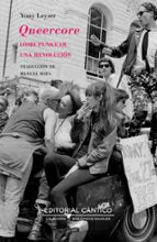QUEERCORE: CﾓMO PUNKEAR UNA REVOLUCIﾓN, de YONY LEYSER | portada del libro