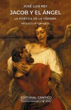 JACOB Y EL ﾁNGEL, de JOSE LUIS REY | portada del libro
