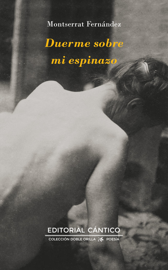 DUERME SOBRE MI ESPINAZO, de MONTSERRAT FERNANDEZ MARTIN | portada del libro