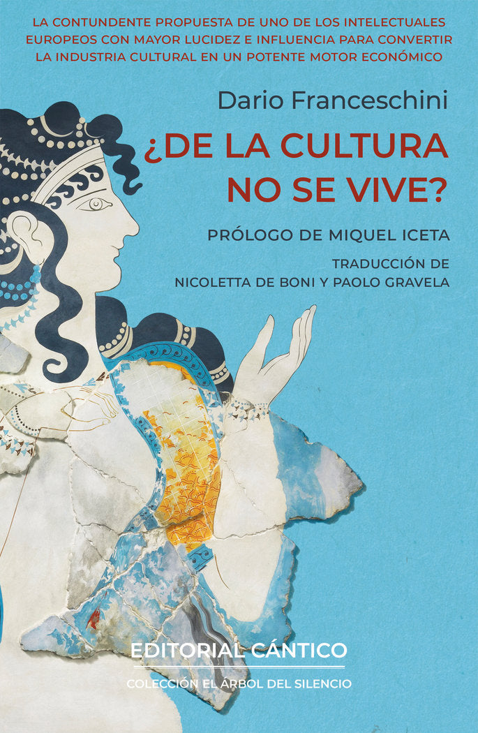 DE LA CULTURA NO SE VIVE?, de FRANCESCHINI,DARIO | portada del libro