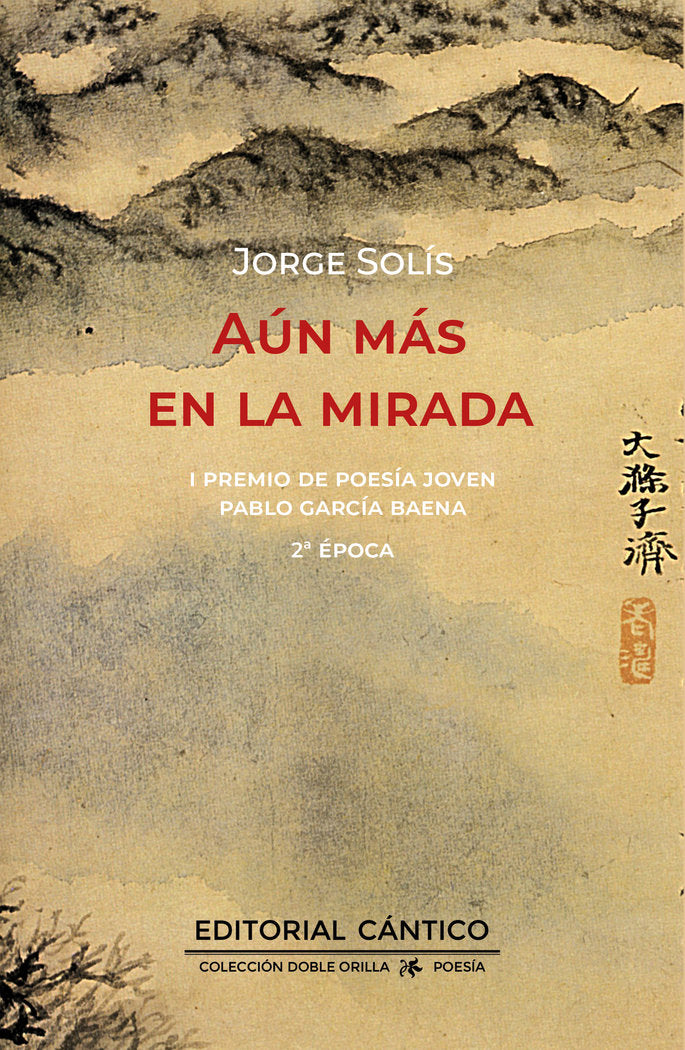 AﾚN MﾁS EN LA MIRADA, de JORGE SOLIS LLANO | portada del libro