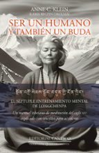 SER UN HUMANO Y TAMBIﾉN UN BUDA, de ANNE C. KLEIN | portada del libro