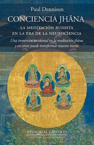 La consciencia jhana, de Dennison,Paul | portada del libro