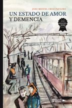 Un Estado de Amor y Demencia, de JOSE MIGUEL CRUZ PAULINO | portada del libro