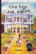 Una hija sin valor, de JOSE GREGORIO MAESTRE IRIARTE | portada del libro