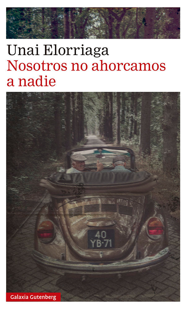 NOSOTROS NO AHORCAMOS A NADIE, de ELORRIAGA | portada del libro