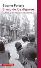 ECO DE LOS DISPAROS, EL - 2023    *, de Edurne Portela | portada del libro