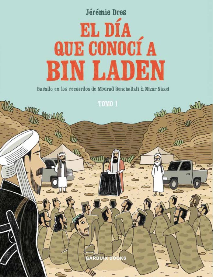 EL DIA QUE CONOCI A BIN LADEN, de DRES, JEREMIE | portada del libro
