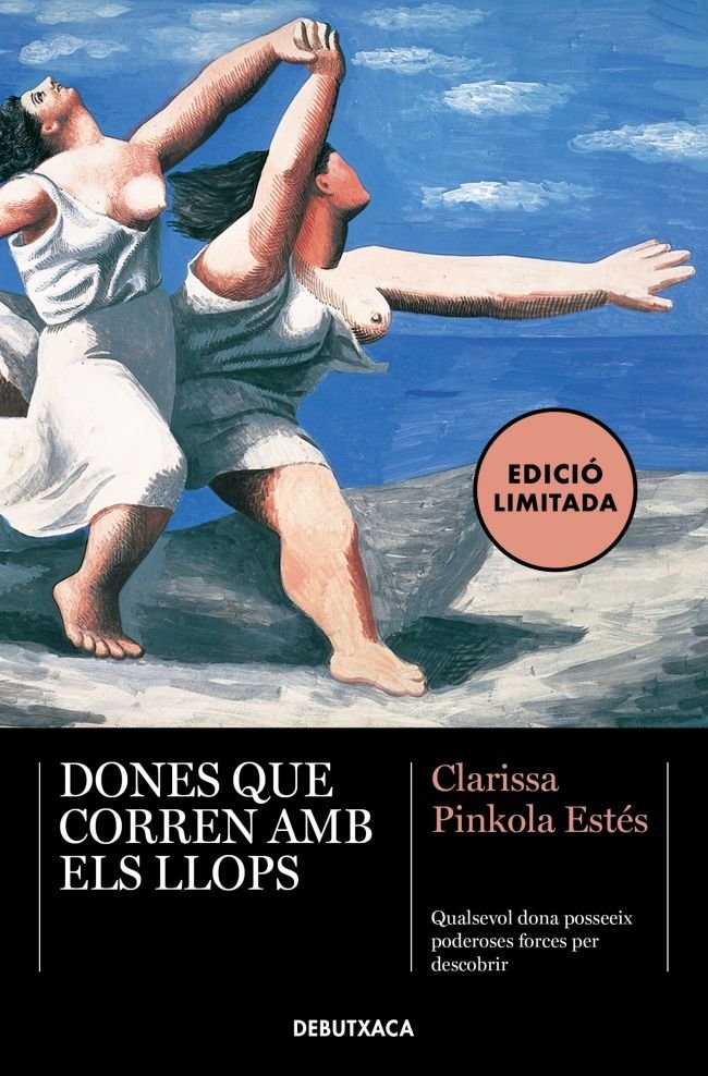 Dones que corren amb els llops, de CLARISSA PINKOLA ESTES | portada del libro