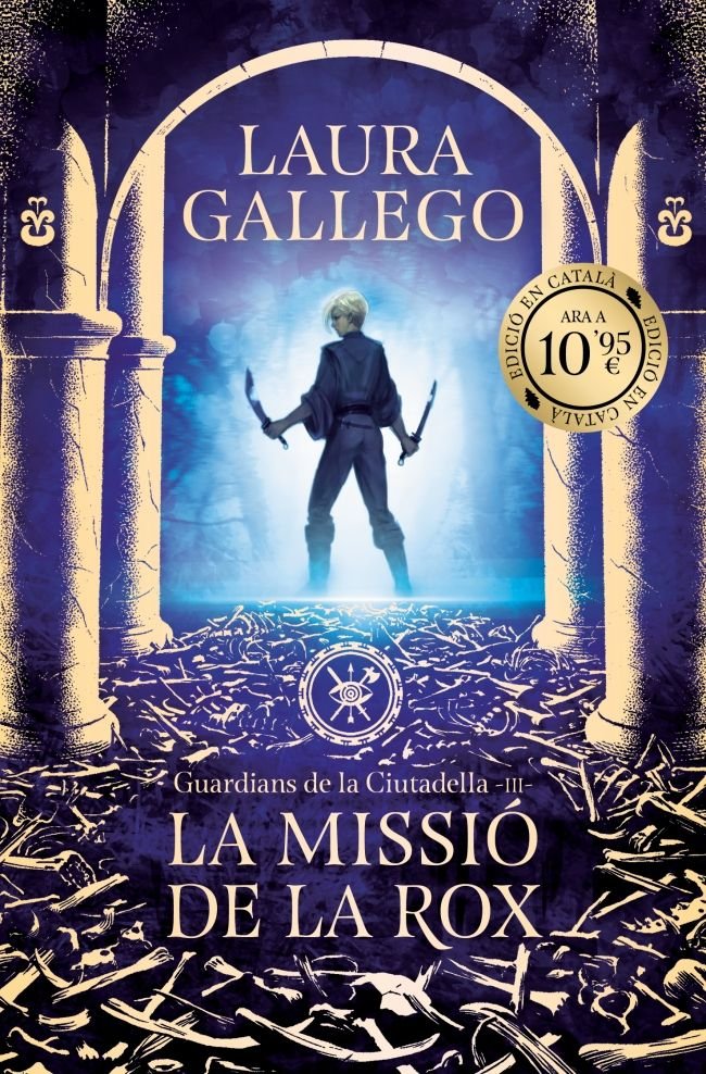 LA MISSIO DE LA ROX GUARDIANS DE LA CIUTADELLA 3, de LAURA GALLEGO | portada del libro