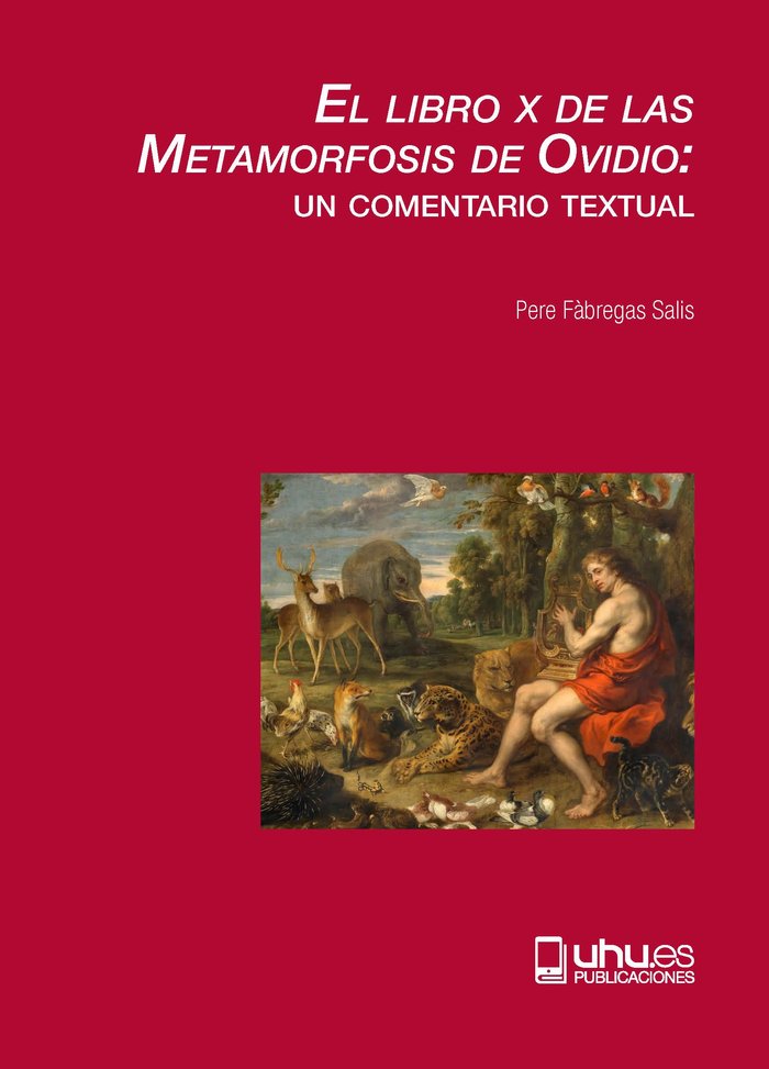 El libro X de las Metamorfosis de Ovidio, de F·BREGAS SALIS | portada del libro