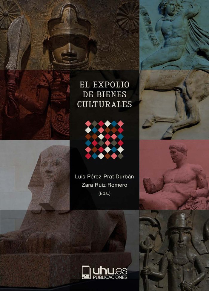 El expolio de bienes culturales, de PEREZ-PRAT DURBAN, LUIS | portada del libro